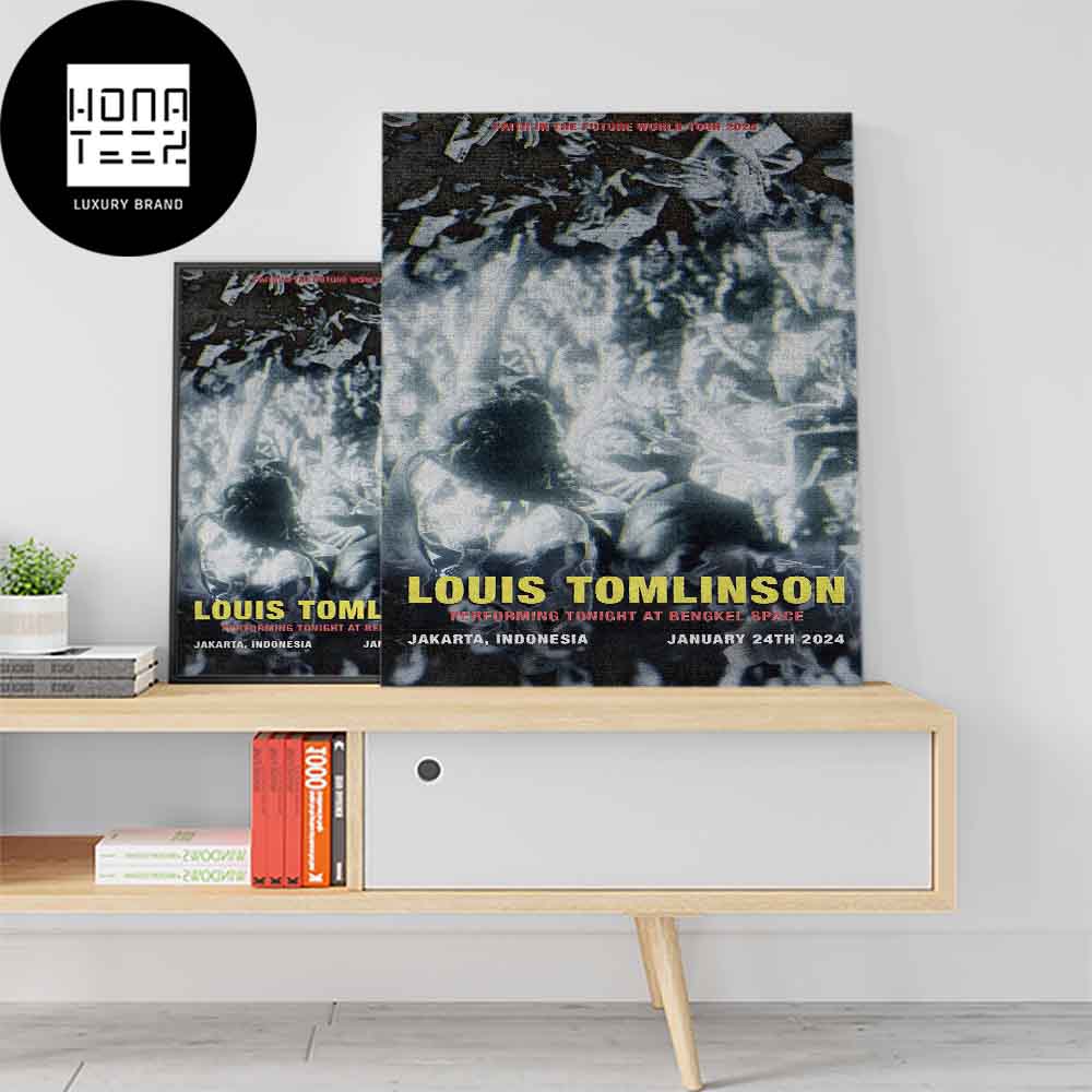 Louis Tomlinson Faith In The Future World Tour 2024 at Bengkel Space Jakarta Indonesia January 24th 2024 Fan Gifts Home Decor Poster Canvas