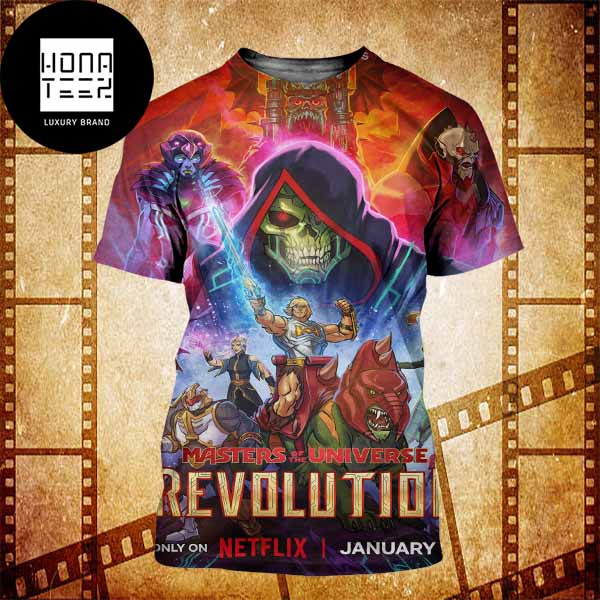 Masters Of The Universe Revolution January 25th 2024 Only On Netflix Fan Gifts All Over Print Shirt