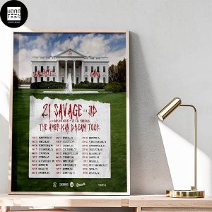 21 Savage The American Dream Tour Date Fan Gifts Home Decor Poster Canvas