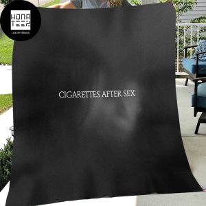 Cigarettes After Sex New Album X’s Out On July 12th 2024 Fan Gifts Queen Bedding Set Fleece Blanket