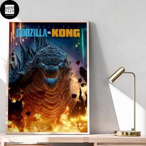 Godzilla vs Kong One Will Fall Godzilla Main Fan Gifts Home Decor Poster Canvas
