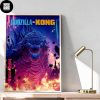 Godzilla vs Kong One Will Fall Godzilla Main Fan Gifts Home Decor Poster Canvas