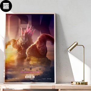 Godzilla vs Kong Rise Together Or Fall Alone In Theaters March 29 2024 Fan Gifts Home Decor Poster Canvas