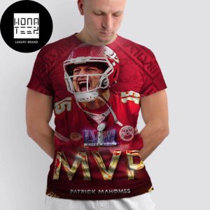 Patrick Mahomes Super Bowl LVIII 2024 MVP Fan Gifts All Over Print Shirt