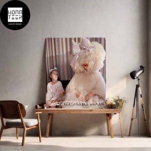 Sia New Album Reasonable Woman Coming Out On Friday May 3rd 2024 Fan Gifts Home Decor Poster Canvas