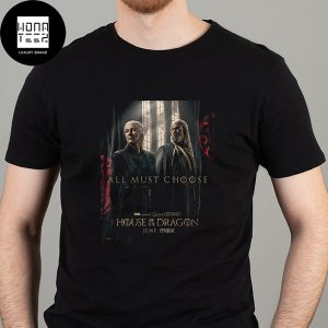 House Of The Dragon Season 2 Rhaenys Targaryen And Corlys Velaryon New Poster Fan Gifts Classic T-Shirt