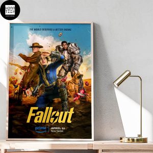 New Poster The FALLOUT Series The World Deservres A Better Ending Fan Gifts Home Decor Poster Canvas
