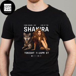 Shakira Times Square NYC Live At TSX Fan Gifts Classic T-Shirt