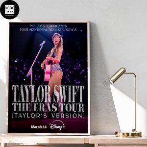 Taylor Swift The Eras Tour Taylor Version On Disney Plus Fan Gifts Home Decor Poster Canvas