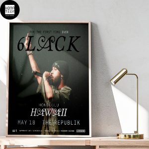 6Lack Show Honolulu Hawaii May 18 2024 The Republik Fan Gifts Home Decor Poster Canvas