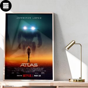 Atlas Movie New Poster Only Netflix May 24 2024 Fan Gifts Home Decor Poster Canvas