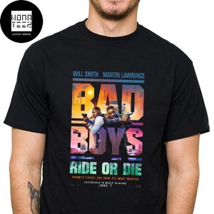 Bad Boys Ride Or Die Miami’s Finest Are Now Its Most Wanted In Theaters June 7 2024 Fan Gifts Classic T-Shirt