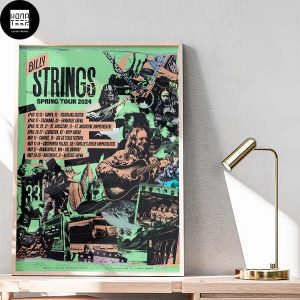 Billy Strings Spring Tour 2024 Tour Date Fan Gifts Home Decor Poster Canvas