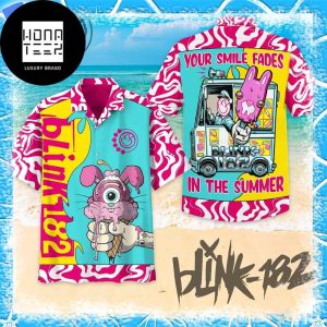 Blink-182 Your Smile Fades In The Summer 2024 Trending Hawaiian Shirt