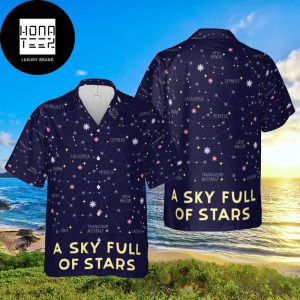 Coldplay A Sky Full Of Stars 2024 Trending Hawaiian Shirt