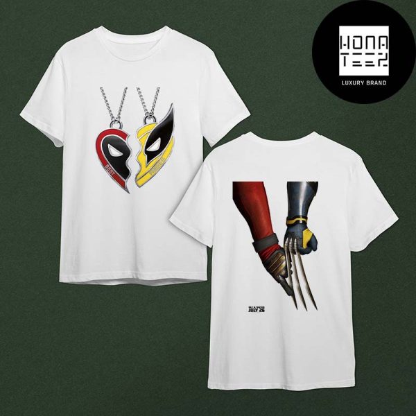 Deadpool And Wolverine New Poster What Hugh Hands You Have Got July 26 2024 Fan Gifts Two Sides Classic T-Shirt