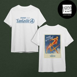 First Poster Of The Human Torch In The Fantastic Four Fan Gifts Two Sides Classic T-Shirt