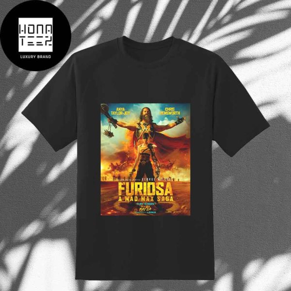 Furiosa A Mad Max Saga Fury Is Born In Theaters May 24 2024 Fan Gifts Classic T-Shirt