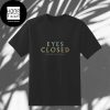 Imagine Dragons New Song Eyes Closed Fan Gifts Two Sides Classic T-Shirt