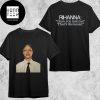 Rihanna Have You Met Me That’s The Usual Fan Gifts Classic T-Shirt