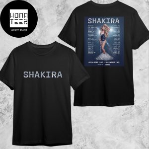 Shakira Las Mujeres Ya No Lloran World Tour 2024 Tour Date Fan Gifts Two Sides Classic T-Shirt