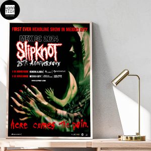 Slipknot 25th Anniversary Mexico 2024 Tour Date Fan Gifts Home Decor Poster Canvas