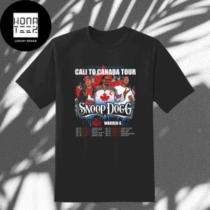 Snoop Dogg Cali To Canada Tour Special Guests Warren G And DJ Quik Fan Gifts Classic T-Shirt