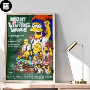 The Simpsons Night Of The Living Wage Brand-New Episode Fan Gifts Home Decor Poster Canvas