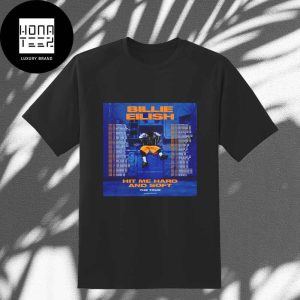 Billie Eilish Hit Me Hard and Soft World Tour Dates Fan Gifts Classic T-Shirt