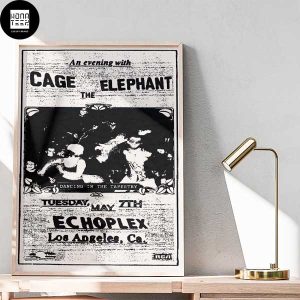 Cage The Elephant Headline Show At The Echoplex on May 7th 2024 Fan Gifts Home Decor Poster Canvas