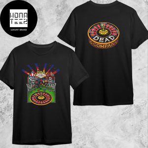 Dead And Company Show Sphere Las Vegas May 2024 Skull Play Casino Fan Gifts Two Sides Classic T-Shirt