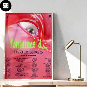 Fontaines DC Romance European Tour 2024 Tour Date Fan Gifts Home Decor Poster Canvas