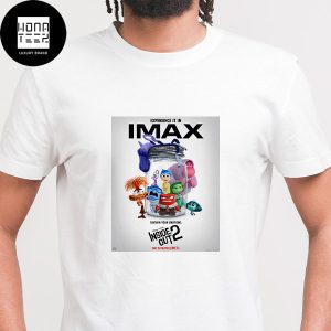 Inside Out 2 IMAX In Theaters June 14 2024 Fan Gifts Classic T-Shirt