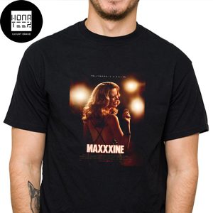 Maxxxine Movie New Poster In Theater July 5 2024 Fan Gifts Classic T-Shirt