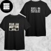 Pearl Jam Tour At Climate Pledge Arena 28th And 30th May 2024 Seattle WA Fan Gifts Classic T-Shirt