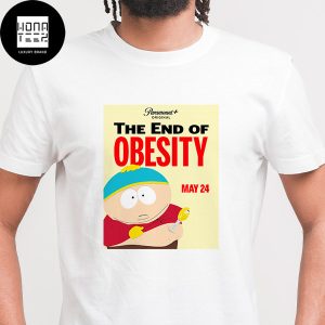 The End Of Obesity May 24 2024 On Paramount Fan Gifts Classic T-Shirt