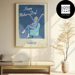 The Fantastic Four Happy Mother Day Sue Storm Fan Gifts Home Decor Poster Canvas