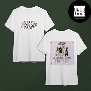The Last Dinner Party European Tour 2024 Fan Gifts Two Sides Classic T-Shirt