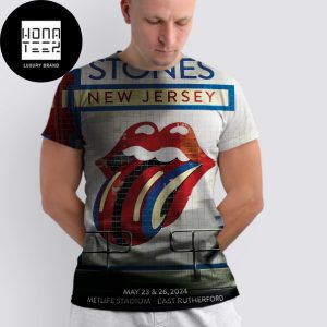 The Rolling Stones Show At MetLife Stadium In New Jersey May 23 And 26 2024 Fan Gifts All Over Print Shirt