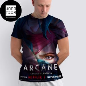 ARCANE Season 2 League Of Legends Returns This November On Netflix Fan Gifts All Over Print Shirt