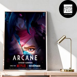 ARCANE Season 2 League Of Legends Returns This November On Netflix Fan Gifts Home Decor Poster Canvas