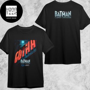 Batman Caped Crusader New Poster on August 1st 2024 on Prime Video Fan Gifts Two Sides Classic T-Shirt