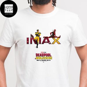 Deadpool And Wolverine in IMAX July 26 2024 Fan Gifts Classic T-Shirt