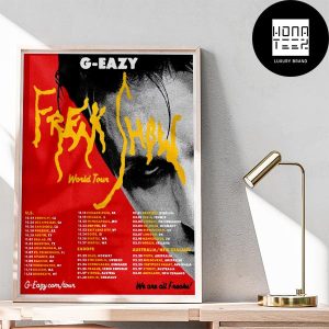 G-Eazy Freak Show World Tour Fan Gifts Home Decor Poster Canvas