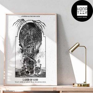 Lamb Of God Another Nail For Your Coffin Fan Gifts Home Decos Poster Canvas