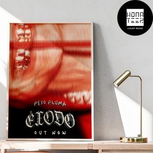 Peso Pluma New Album Exodo Out Now Fan Gifts Home Decor Poster Canvas