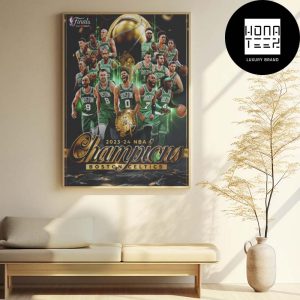 The Boston Celtics Are The 2023-2024 NBA Champions Home Decor Poster Canvas