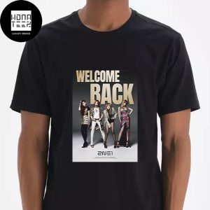 2NE1 Welcome Back 2024 Fan Gifts Classic T-Shirt