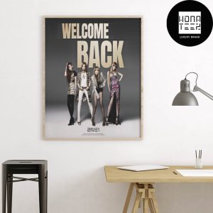 2NE1 Welcome Back 2024 Fan Gifts Home Decor Poster Canvas