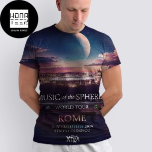 Coldplay Music Of The Spheres World Tour Rome On July 2024 At Station Olimpico Fan Gifts All Over Print Shirt